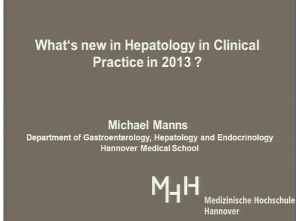 UEG Week 2013 - Hepatology - what is new in clinical practise 2013? UEG Week 2013 - Hepatology - what is new in clinical practise 2013?