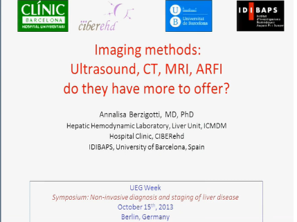 UEG Week 2013 - Liver ultrasound, CT, MRI and ARFI - can they offer more? UEG Week 2013 - Liver ultrasound, CT, MRI and ARFI - can they offer more?