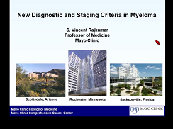 Updated Diagnostic Criteria and Staging System for Multiple Myeloma Updated Diagnostic Criteria and Staging System for Multiple Myeloma
