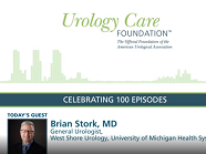Urology Care Podcast: Celebrating 100 Episodes with Dr. Brian Stork and Casey Callanan Urology Care Podcast: Celebrating 100 Episodes with Dr. Brian Stork and Casey Callanan