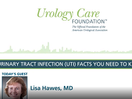 Urology Care Podcast: Urinary Tract Infections (UTIs) - Facts You Need to Know Urology Care Podcast: Urinary Tract Infections (UTIs) - Facts You Need to Know
