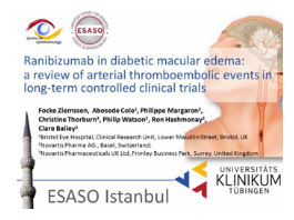 Troubles Vitréomaculaire - Le Ranibizumab dans l'œdème maculaire diabétique : revue des événements thrombo-emboliques artériels des essais cliniques contrôlés au long terme Troubles Vitréomaculaire - Le Ranibizumab dans l'œdème maculaire diabétique : revue des événements thrombo-emboliques artériels des essais cliniques contrôlés au long terme