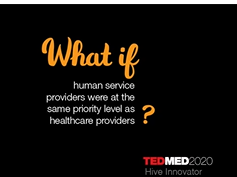 What if human service providers were at the same priority level as healthcare providers? What if human service providers were at the same priority level as healthcare providers?