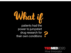 What if patients had the power to jumpstart drug research for their own conditions? What if patients had the power to jumpstart drug research for their own conditions?