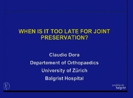 Quand est-il trop tard pour la préservation de l'articulation?