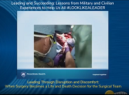 When Surgery Becomes a Life and Death Decision for the Surgical Team