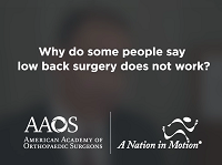 Why do some people say low back surgery does not work? Why do some people say low back surgery does not work?