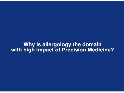 Why is allergy the domain with high impact of precision medicine?