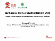 Youth sexual and reproductive health in China: results from a national survey of 18,000 Chinese college students Youth sexual and reproductive health in China: results from a national survey of 18,000 Chinese college students